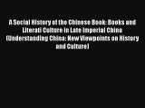 [Read book] A Social History of the Chinese Book: Books and Literati Culture in Late Imperial