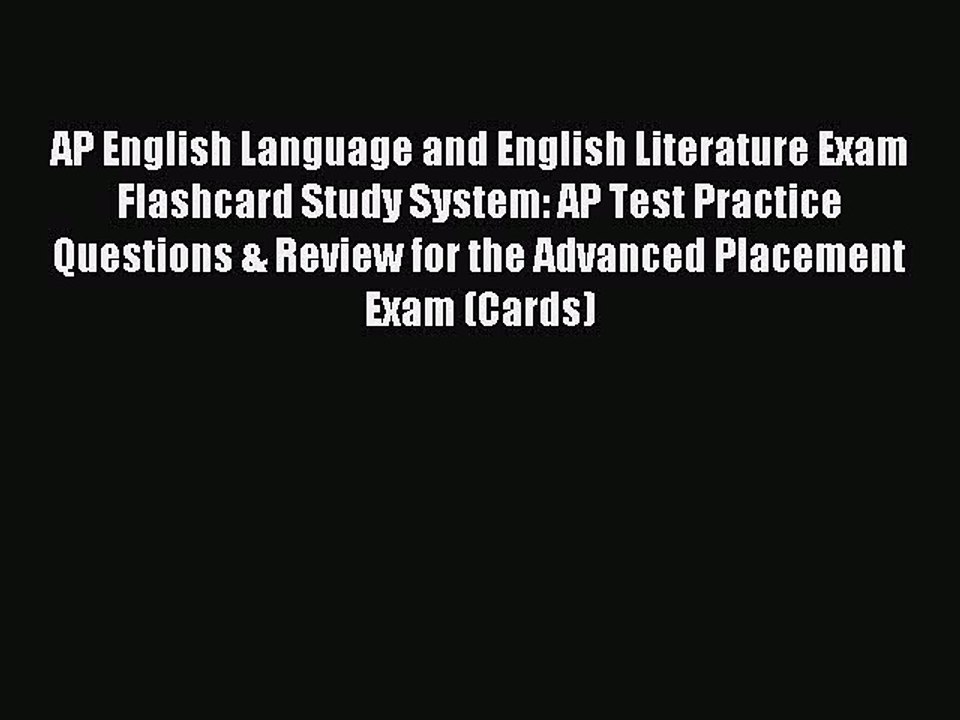 Read AP English Language and English Literature Exam Flashcard Study System: AP Test Practice