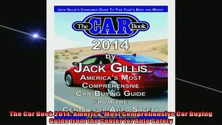 FREE DOWNLOAD  The Car Book 2014 America Most Comprehensive Car Buying Guide from the Center for Auto READ ONLINE