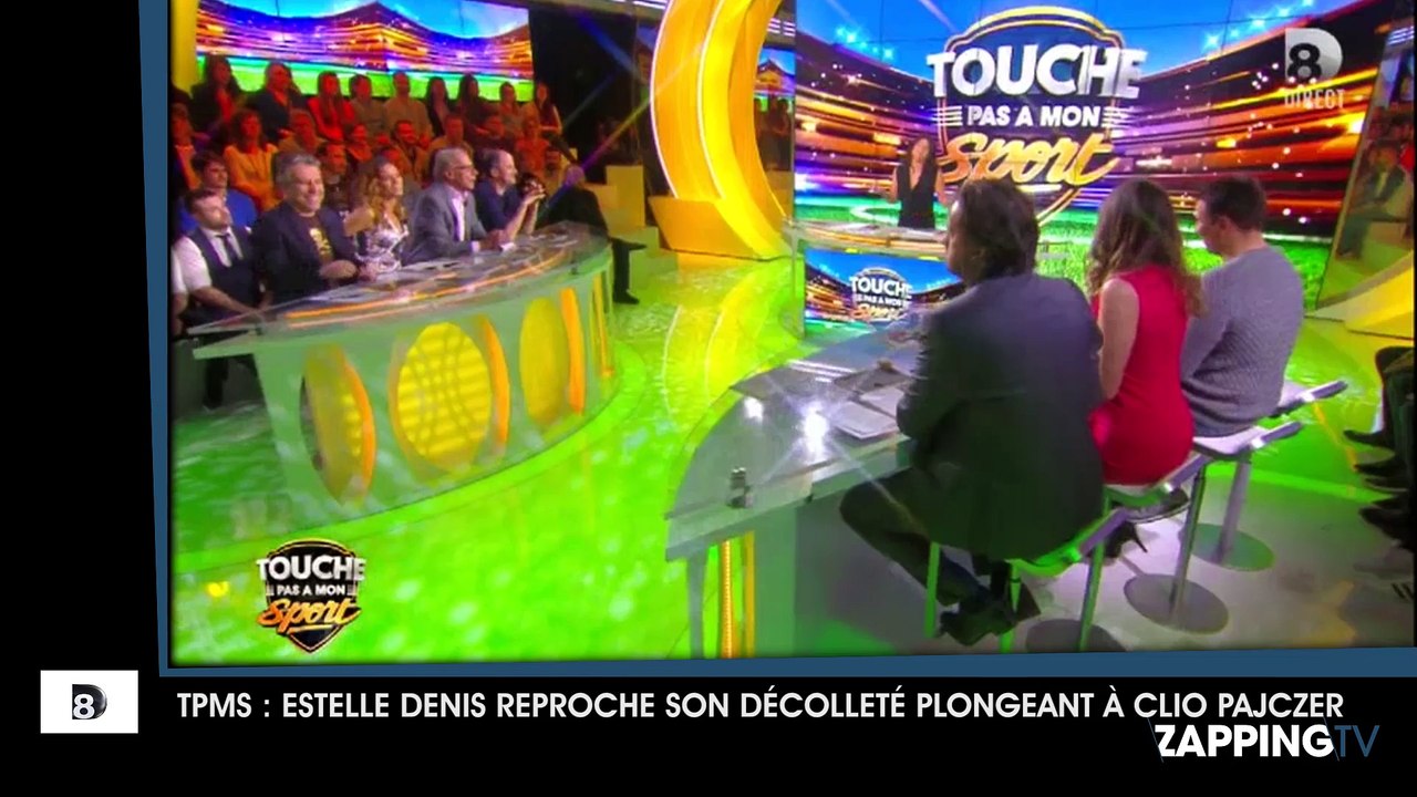 TPMS : Estelle Denis reproche son décolleté à C...