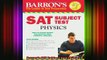READ book  Barrons SAT Subject Test Physics Full Ebook Online Free