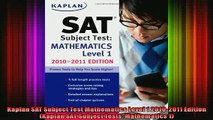 READ book  Kaplan SAT Subject Test Mathematics Level 1 20102011 Edition Kaplan SAT Subject Tests Full Free