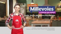 La Famille Millevoies, à chacun son métier : Lydia, future pâtissière chocolatière