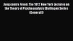 Ebook Jung contra Freud: The 1912 New York Lectures on the Theory of Psychoanalysis (Bollingen