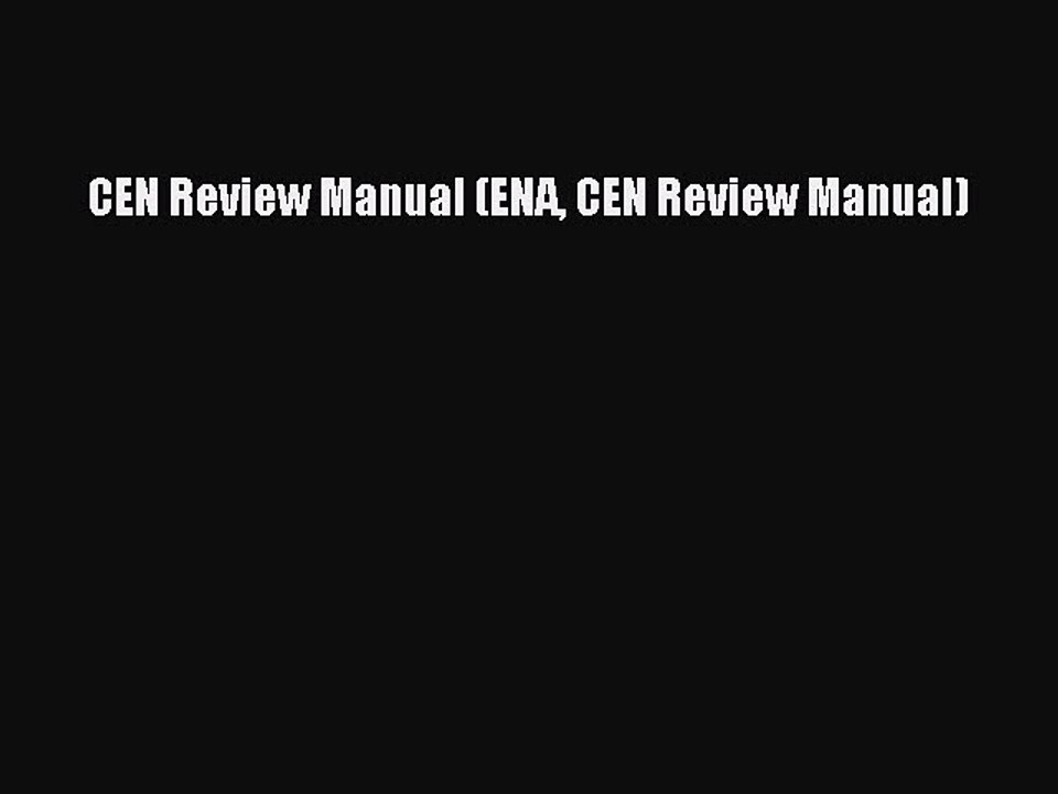 [Download PDF] CEN Review Manual (ENA CEN Review Manual) Ebook Free