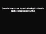 Read Quantile Regression (Quantitative Applications in the Social Sciences) (v. 149) Ebook