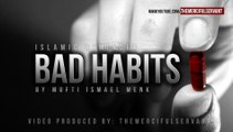 Overcoming Bad Habits ᴴᴰ - Powerful Advice - Mufti Menk