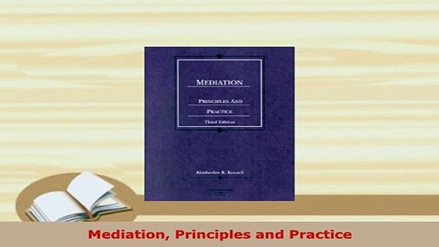 PDF Mediation Principles and Practice Free Books