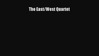 Download The East/West Quartet PDF Free