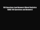 Download 100 Questions (and Answers) About Statistics (SAGE 100 Questions and Answers) Ebook