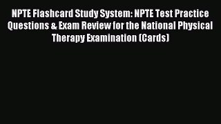 Read NPTE Flashcard Study System: NPTE Test Practice Questions & Exam Review for the National