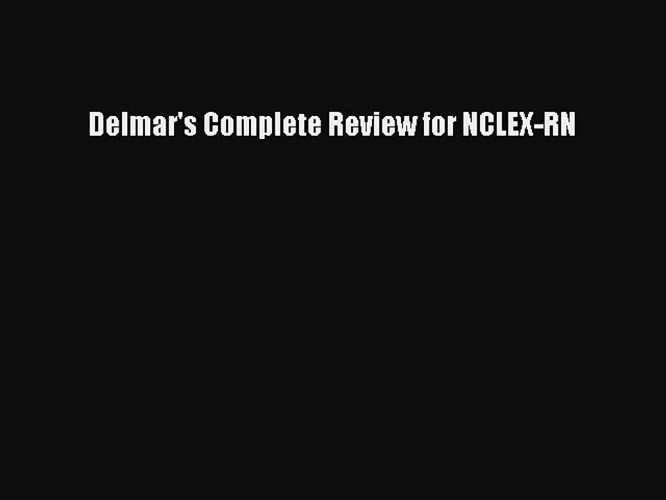 Read Delmar's Complete Review for NCLEX-RN Ebook Free