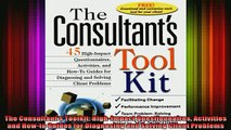 READ Ebooks FREE  The Consultants Toolkit HighImpact Questionnaires Activities and Howto Guides for Full EBook