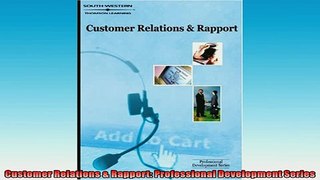 FREE DOWNLOAD  Customer Relations  Rapport Professional Development Series  FREE BOOOK ONLINE