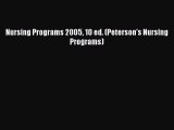 Read Nursing Programs 2005 10 ed. (Peterson's Nursing Programs) Ebook Online