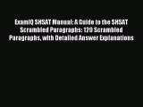 Read ExamIQ SHSAT Manual: A Guide to the SHSAT Scrambled Paragraphs: 120 Scrambled Paragraphs