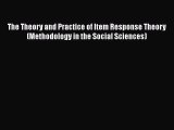 [Read Book] The Theory and Practice of Item Response Theory (Methodology in the Social Sciences)