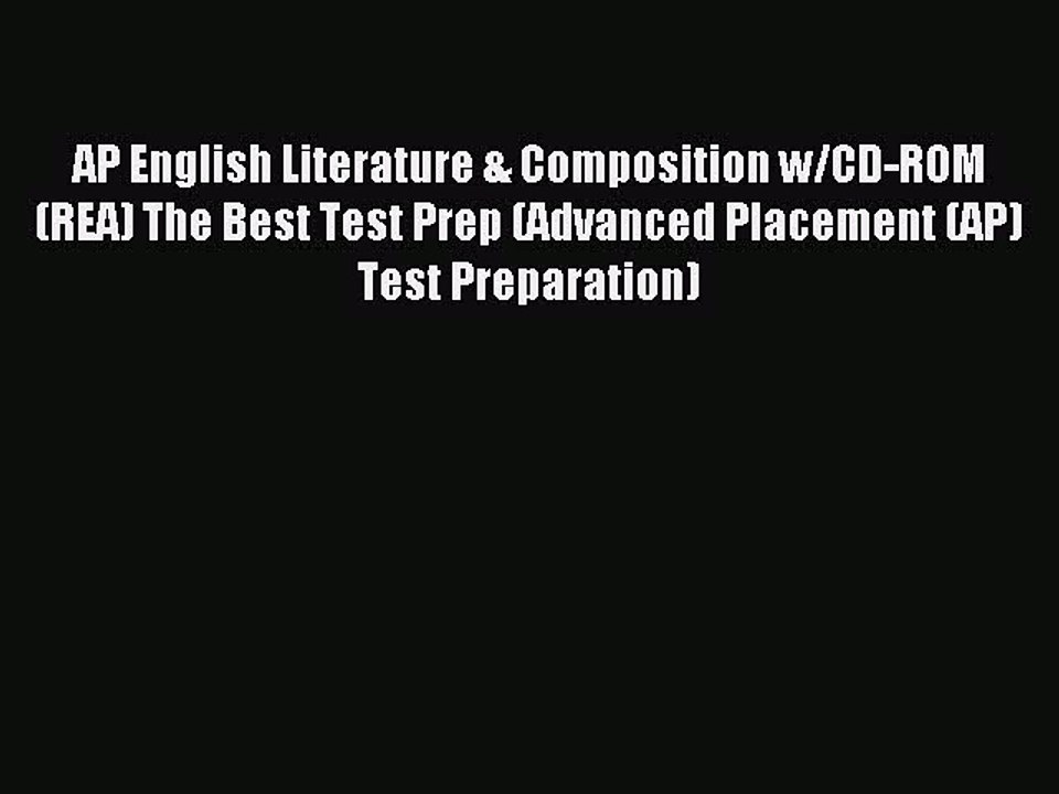 Read AP English Literature & Composition w/CD-ROM  (REA) The Best Test Prep (Advanced Placement
