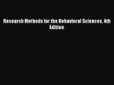 [Read Book] Research Methods for the Behavioral Sciences 4th Edition  EBook