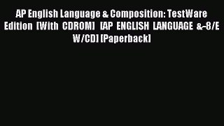 Read AP English Language & Composition: TestWare Edition [With CDROM]   [AP ENGLISH LANGUAGE