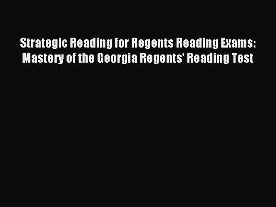 Read Strategic Reading for Regents Reading Exams: Mastery of the Georgia Regents' Reading Test