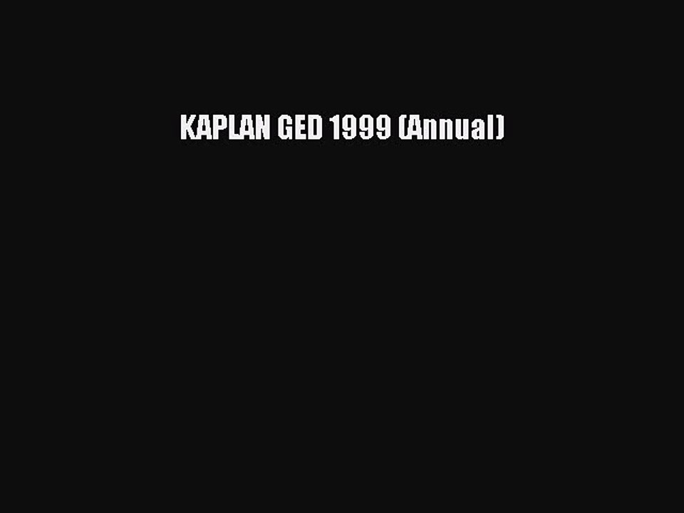 Read KAPLAN GED 1999 (Annual) Ebook Free