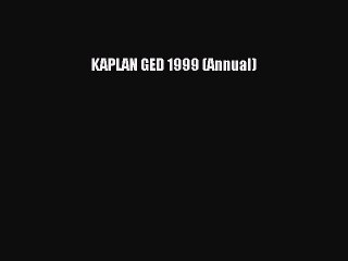 Read KAPLAN GED 1999 (Annual) Ebook Free