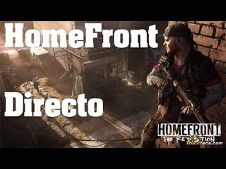 Segundo Directo Homefront The Revolution BETA gameplay comentado Trucoteca PRe analisis