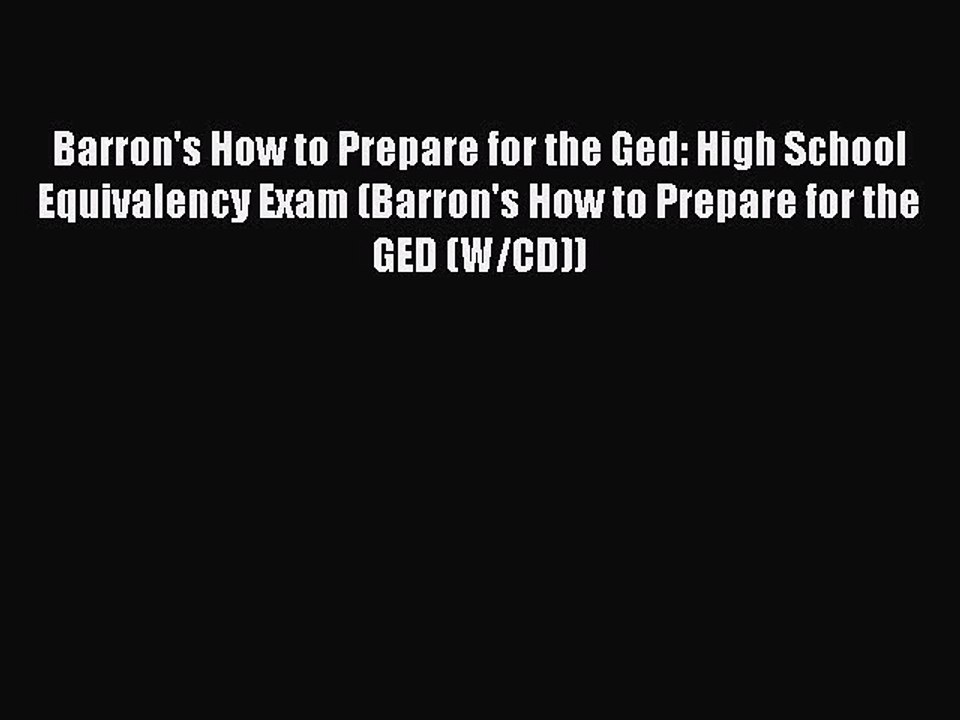 Read Barron's How to Prepare for the Ged: High School Equivalency Exam (Barron's How to Prepare