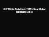 Read CLEP Official Study Guide 2003 Edition: All-New Fourteenth Edition Ebook Free
