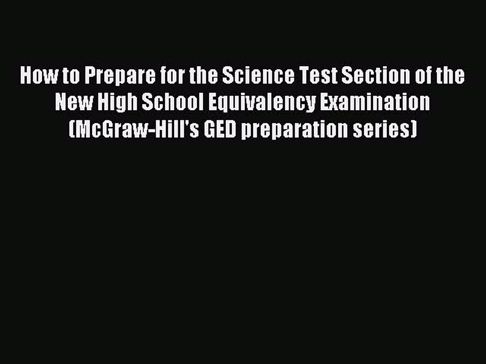 Read How to Prepare for the Science Test Section of the New High School Equivalency Examination