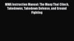 [Read Book] MMA Instruction Manual: The Muay Thai Clinch Takedowns Takedown Defense and Ground