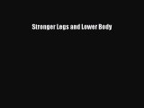 Download Stronger Legs and Lower Body  EBook