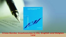 PDF  Cross Border Insolvencies in EU English and Belgian Law Free Books