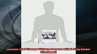 READ book  Lessons That Change Writers Lessons with 3Ring Binder Firsthand Full EBook