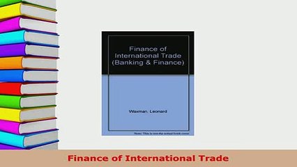 Download  Finance of International Trade Free Books