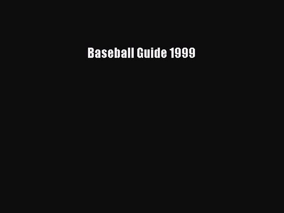 Read Baseball Guide 1999 Ebook Free