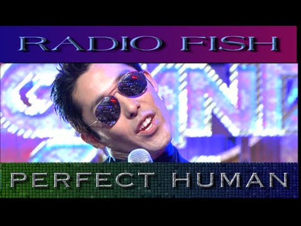 PERFECT HUMAN - RADIOFISH MV