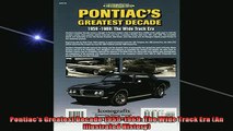 Free PDF Downlaod  Pontiacs Greatest Decade 19591969 The Wide Track Era An Illustrated History  BOOK ONLINE