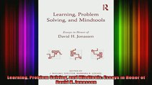 DOWNLOAD FREE Ebooks  Learning Problem Solving and Mindtools Essays in Honor of David H Jonassen Full Ebook Online Free