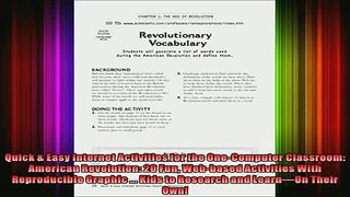 READ book  Quick  Easy Internet Activities for the OneComputer Classroom American Revolution 20 Full Free