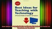 READ book  Best Ideas for Teaching with Technology A Practical Guide for Teachers by Teachers Full EBook