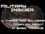 11 things new soldiers complain about in Army basic training | Military Insider