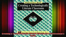 READ book  Creating a Technologically Literate Classroom A Professionals Guide Full EBook