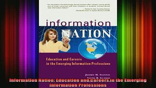READ book  Information Nation Education and Careers in the Emerging Information Professions Full Free