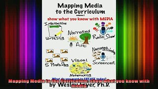 Free Full PDF Downlaod  Mapping Media to the Curriculum show what you know with media Full Ebook Online Free