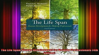 DOWNLOAD FREE Ebooks  The Life Span Human Development for Helping Professionals 4th Edition Full EBook