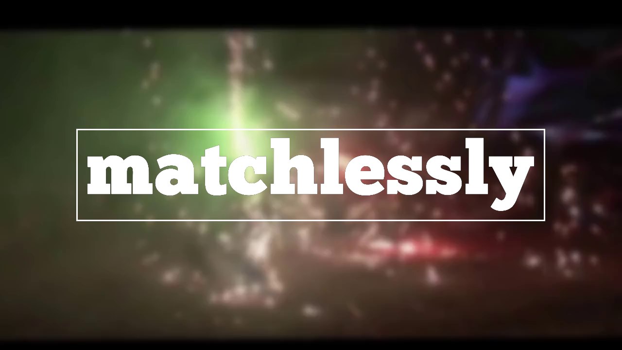 How to spell matchlessly