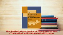 PDF  The Statistical Mechanics of Financial Markets Theoretical and Mathematical Physics Free Books