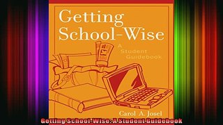READ book  Getting SchoolWise A Student Guidebook Full Free